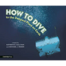 How to Dive to the Deepest Place on Earth