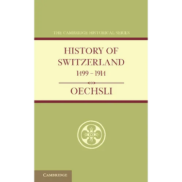 History of Switzerland 1499 1914