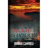 Blood of Belvidere: A Grenada Novel