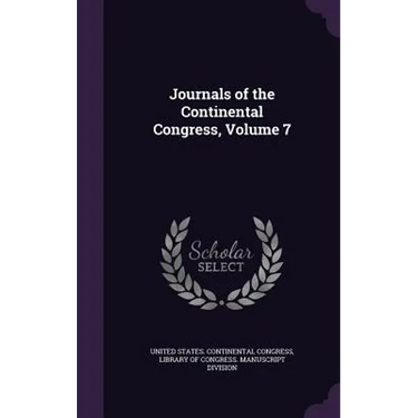 Journals of the Continental Congress, Volume 7
