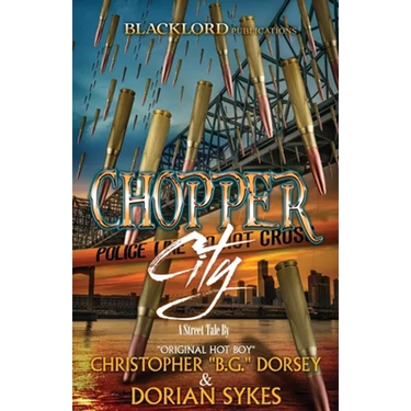 Chopper City