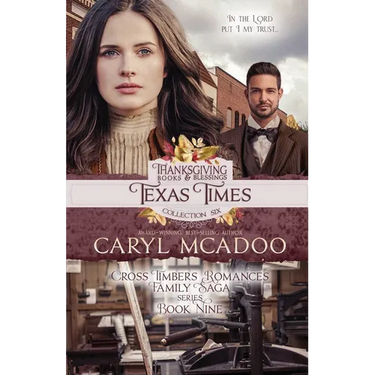 Texas Times: Thanksgiving Books & Blessings Collection Six