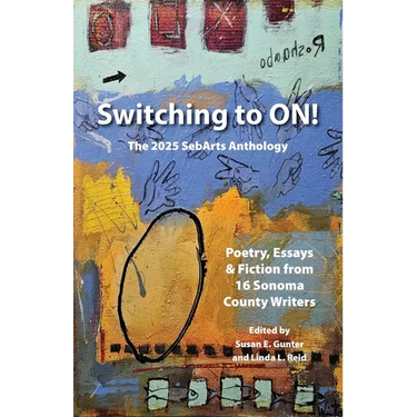 Switching to ON!: The 2025 SebArts Writers Anthology