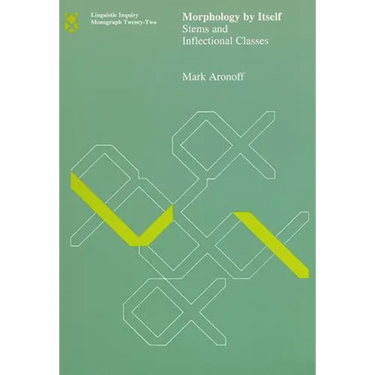 Morphology by Itself: Stems and Inflectional Classes