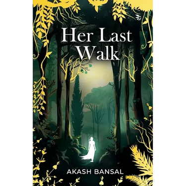 Her last Walk