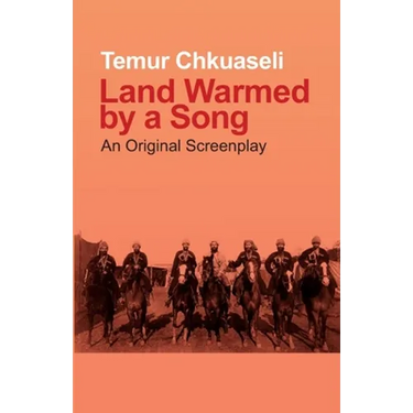 Land Warmed by a Song
