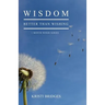 Wisdom Better than Wishing: Book 1 in the 1 Month Wiser series
