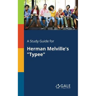 A Study Guide for Herman Melville's "Typee"