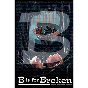 B is for Broken