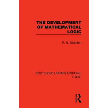 The Development of Mathematical Logic