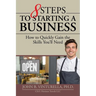 8 Steps to Starting a Business: How to Quickly Gain the Skills You'll Need