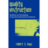 Quality Instruction: Building and Evaluating Computer-Delivered Courseware