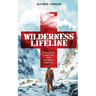 Wilderness Lifeline: Bushcraft First Aid for Ultimate Survival