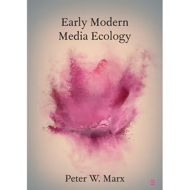 Early Modern Media Ecology