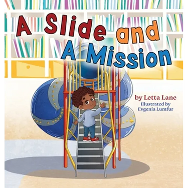 A Slide and A Mission