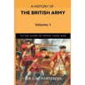 A History of the British Army, Vol. 1: First Part-to The Close of The Seven Years' War