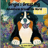 Grigio's Great Dig: Adventures Around the World