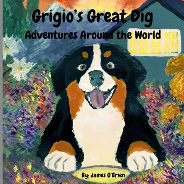 Grigio's Great Dig: Adventures Around the World