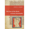 The Care of the Brain in Early Christianity