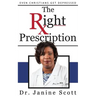 The Right Prescription