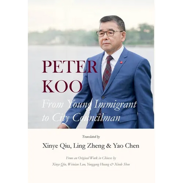 Peter Koo: From Young Immigrant to City Councilman