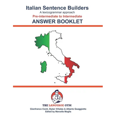 Italian Sentence Builders - Pre-intermediate to Intermediate - ANSWER BOOKLET