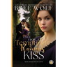 Once Upon a Temptingly Ruinous Kiss