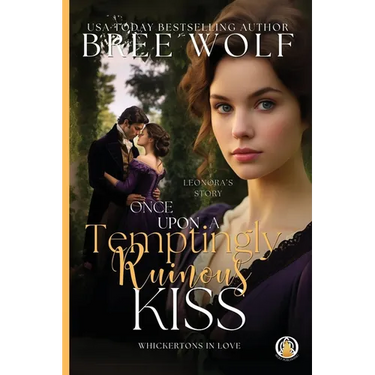 Once Upon a Temptingly Ruinous Kiss