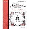 Frederic Chopin, Son of Poland, Early Years