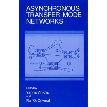 Asynchronous Transfer Mode Networks