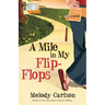 A Mile in My Flip-Flops