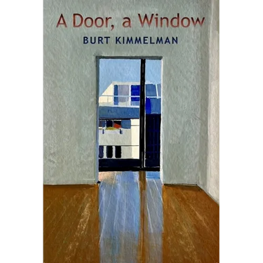 A Door, a Window: New Poems