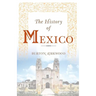 The History of Mexico