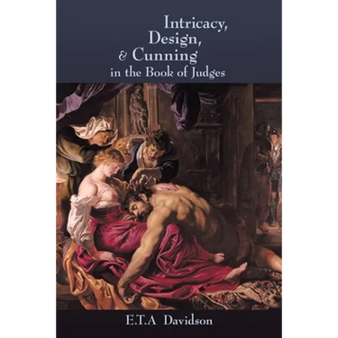 Intricacy, Design, and Cunning in the Book of Judges