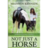 Not Just a Horse
