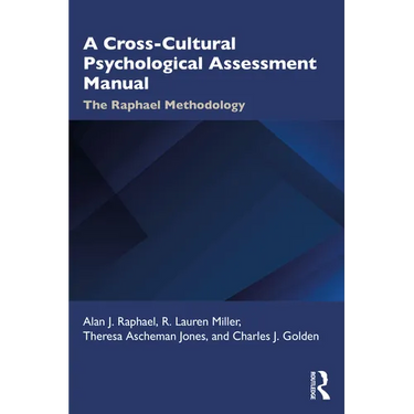 A Cross-Cultural Psychological Assessment Manual: The Raphael Methodology