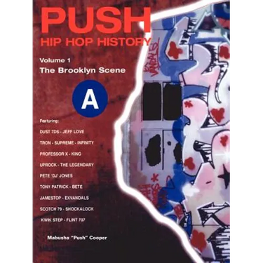 Push Hip Hop History: The Brooklyn Scene
