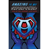 AMAZING IS MY SUPERPOWER Our Autism Journey Continues