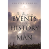 The Greatest Events in the History of Man