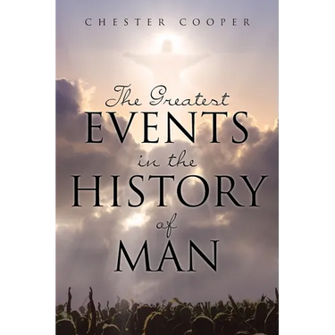 The Greatest Events in the History of Man