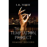 The Temptation Project: Demons' Discord