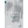 The Enactment of Strategic Leadership: A Critical Perspective