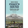 Puget's Sound: A Narrative of Early Tacoma and the Southern Sound