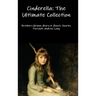 Cinderella: The Ultimate Collection