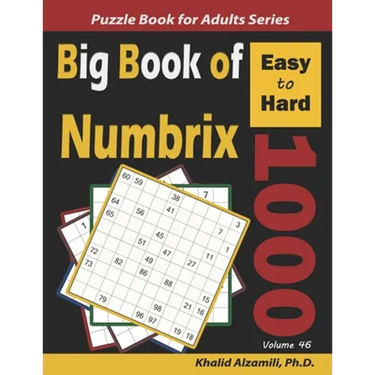 Big Book of Numbrix: 1000 Easy to Hard Puzzles (10x10)