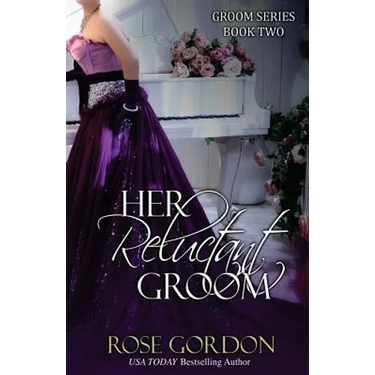 Her Reluctant Groom