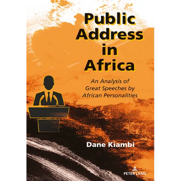 Public Address in Africa: An Analysis of Great Speeches by African Personalities