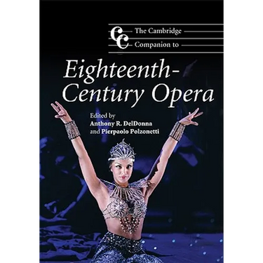 The Cambridge Companion to Eighteenth-Century Opera