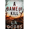 A Game of Kill