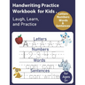 Handwriting Practice Workbook for Kids: Writing Practice Book to Master Letters, Words, Numbers & Sentences